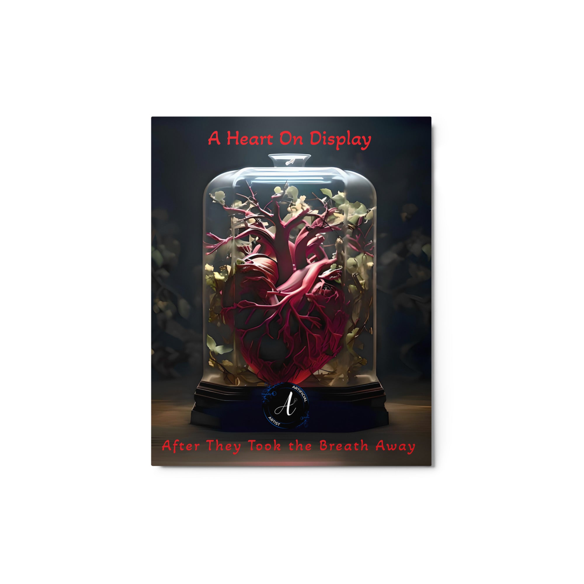Heart on Display - Metal Print - 8x10"